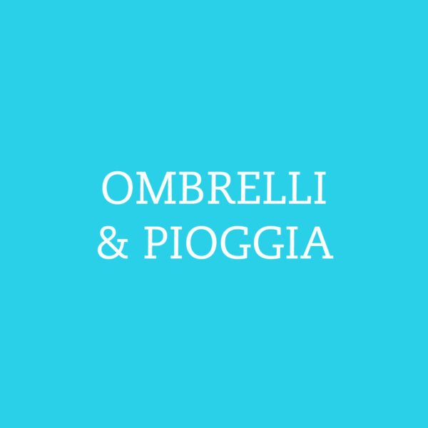 OMBRELLI E PIOGGIA