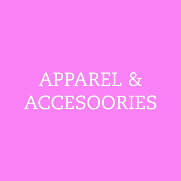 APPAREL & ACCESSORIES